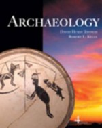 Archaeology - David Hurst Thomas, Robert L. Kelly