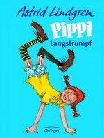 Pippi Langstrumpf - Astrid Lindgren, Cacilie Heinig, Rolf Rettich