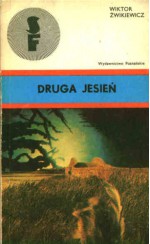 Druga Jesień - Wiktor Żwikiewicz