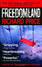 Freedomland - Richard Price