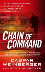 Chain of Command - Caspar Weinberger, Peter Schweizer