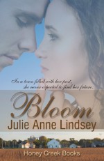 Bloom - Julie Anne Lindsey