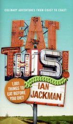 Eat This! - Ian Jackman