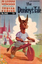 Classics Illustrated Junior 42 of 77 : 542 Donkey's Tale - Traditional