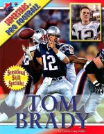 Tom Brady - Calvin Miller