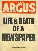 The Argus: Life & Death of a Newspaper - Jim Usher, Keith Dunstan