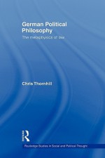 German Political Philosophy - Chris Thornhill