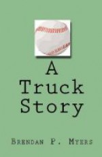 A Truck Story - Brendan P. Myers