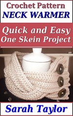 Neck Warmer Crochet Pattern: Quick and Easy One Skein Project - Sarah Taylor