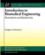 Fundamentals of Bioengineering (Synthesis Lectures on Biomedical Engineering) - Douglas Christensen, John D. Enderle