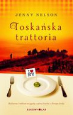 Toskańska trattoria - Jenny Nelson