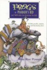 Frogs in Pharaoh's Bed: And 49 Other Fun Devotions for Kids - Mary Rose Pearson