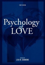 Psychology of Love (First Edition) - Lisa Diamond