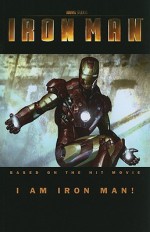 Iron Man: I Am Iron Man! - Peter David, Sean Chen