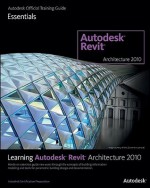 Learning Autodesk Revit Architecture 2010 - Autodesk