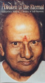 Awaken to the Eternal: Nisargadatta Maharaj - A Journey of Self-Discovery - Sri Nisargadatta Maharaj