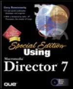 Using Director 7 (Special Edition) - Gary Rosenzweig