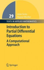 Introduction to Partial Differential Equations: A Computational Approach - Aslak Tveito, Ragnar Winther