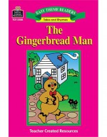 The Gingerbread Man Easy Reader - Emily Clark, SUSAN B. BRUCKNER, LINDA KINGMAN