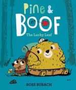 Pine & Boof: The Lucky Leaf - Ross Burach