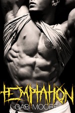 TEMPTATION - A Bad Boy Romance Novel - Gabi Moore