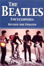 The Beatles Encyclopedia - Bill Harry