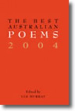 The Best Australian Poems 2004 - Les Murray