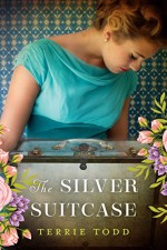 The Silver Suitcase - Terrie Todd Wetle