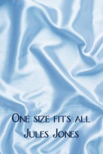 One Size Fits All - Jules Jones