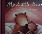 You And Me, My Little Bear A Treasury Of Bear Stories - Alan MacDonald, M. Christina Butler, Michael Catchpool