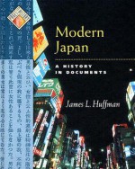 Modern Japan: A History in Documents - James L. Huffman, Huffman, James L. Huffman, James L.