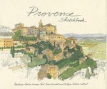 Provence Sketchbook - Fabrice Moireau