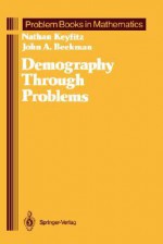 Demography Through Problems - Nathan Keyfitz