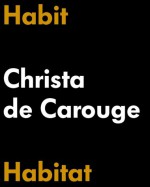 Habit Habitat: Christa De Carouge - Lars Müller