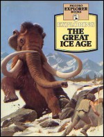 Exploring the Great Ice Age - Chris Maynard