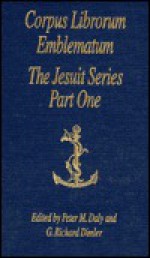 The Jesuit Series: Part One, A-D - Peter M. Daly, G. Richard Dimler