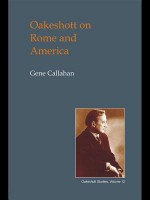 Oakeshott on Rome and America - Gene Callahan