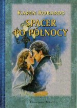 Spacer po północy - Karen Robards