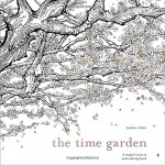 The Time Garden: A Magical Journey and Coloring Book (Time Series) - Daria Song