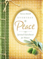 Everyday Peace - Patricia Mitchell
