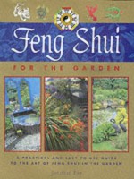 Feng Shui for the Garden - Jonathan Dee