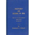 History of Sigma Pi Phi: First of the Negro-American Greek-Letter Fraternities - Charles H. Wesley