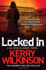 Locked In - Kerry Wilkinson