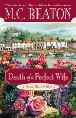 Death of a Perfect Wife - M.C. Beaton