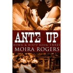 Ante Up - Moira Rogers