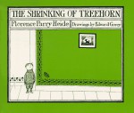 The Shrinking of Treehorn - Florence Parry Heide