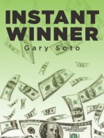 Instant Winner - Gary Soto