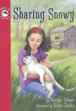 Sharing Snowy - Marilyn Helmer, Kasia Charko