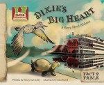 Dixie's Big Heart: A Story about Alabama - Nancy Tuminelly