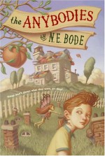 The Anybodies - N.E. Bode, Julianna Baggott, Peter Ferguson